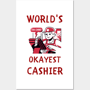 World's okayest cashier funny Posters and Art